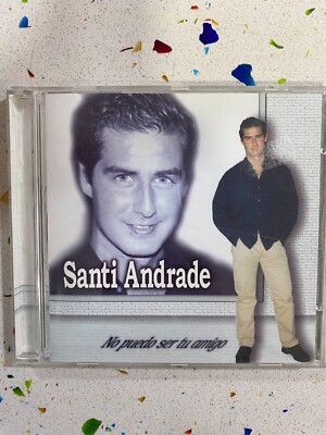 SANTI ANDRADE CD NO PUEDO SER TU AMIGO
