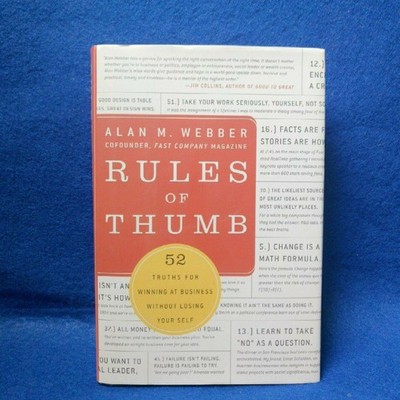 Alan M. Webber Rules Of Thumb 52 Truths For Winning At Business HC Signed 1st