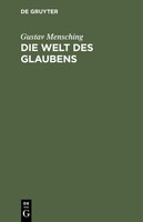 Die Welt Des Glaubens Gustav Mensching