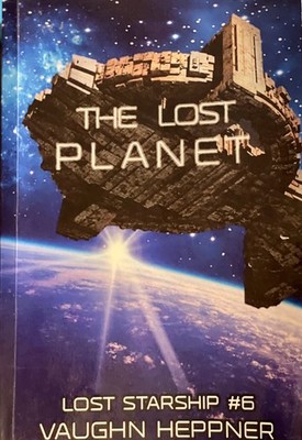 The Lost Planet by Vaughn Heppner (2015, Trade Paperback) Volume #6