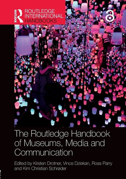 The Routledge Handbook Of Museums, Media And Communication Drotner (U. A.) Buch-image