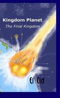 El Cid | Kingdom Planet - The Final Kingdom | Buch | Englisch (2016) | Gebunden