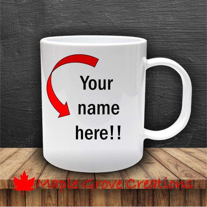 Personalized Your Name Here Mug Personalized Mug Coffee Mug Available In