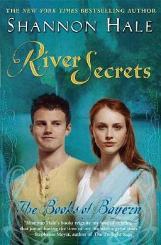 River Secrets (Books of Bayern, Book 3) - Paperback By Shannon Hale - GOOD