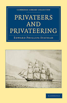 Privateers and Privateering Statham Paperback Cambridge University Press
