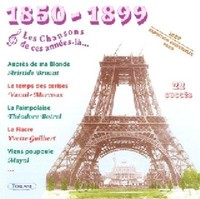 Audio Cd - 1850-1899 Les Chansons De Ces Annees La' / Various - Forlane -D- Neu