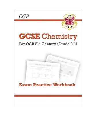 GCSE Chemistry: OCR 21st Century Exam Practice Workbook, CGP Books