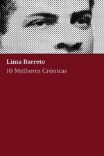 Lima Barreto August Nemo 10 melhores crônicas - Lima Barreto (Paperback)