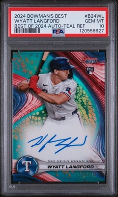 2024 BOWMAN'S BEST BEST OF 2024 AUTOS TEAL REFRACTOR WYATT LANGFORD 4/15 PSA 10