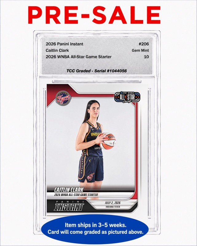 Presale 2026 Panini Instant WNBA All-Star Caitlin Clark TCC Graded Gem 10
