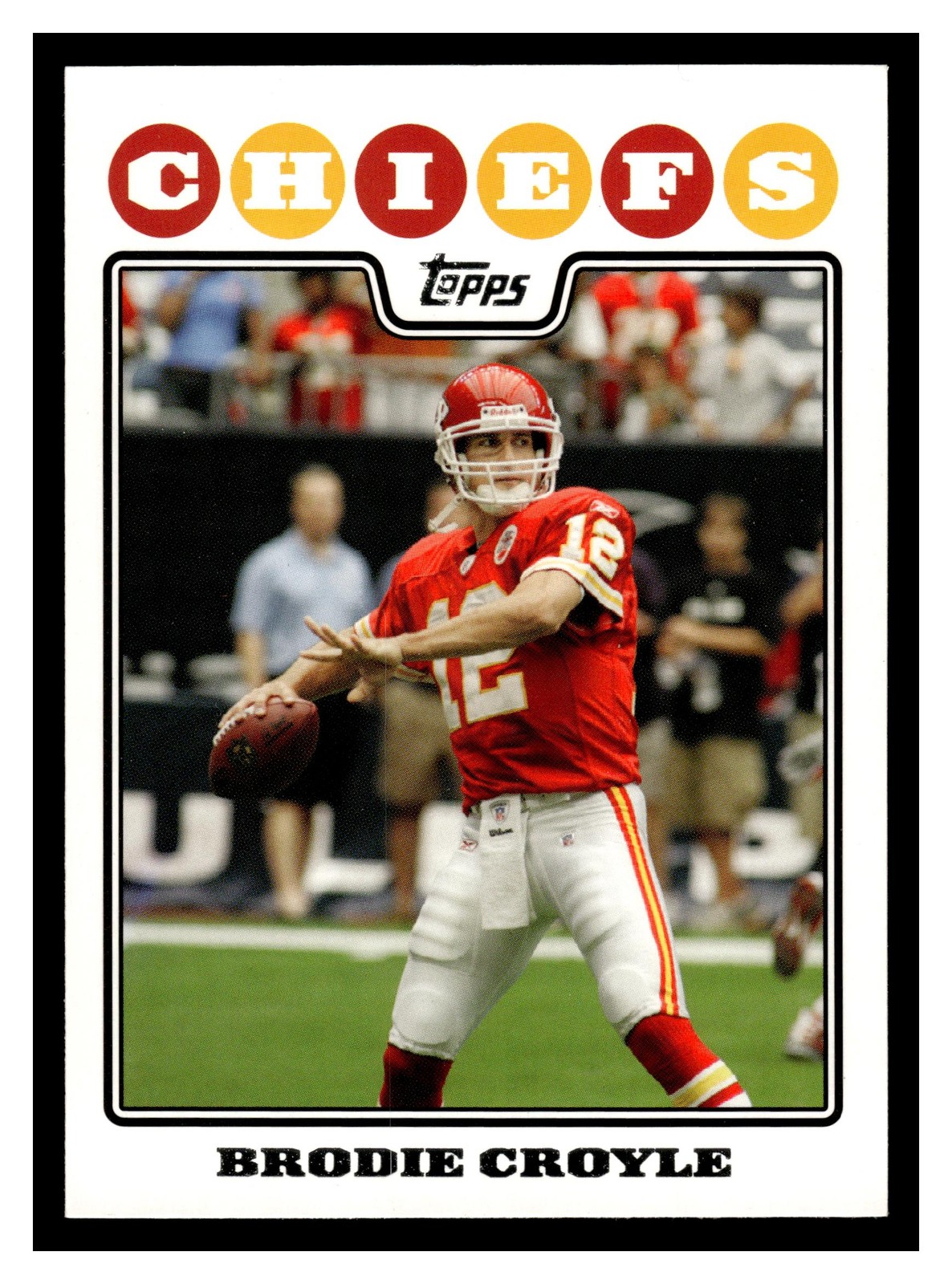 Brodie Croyle #15 2008 Topps Kansas City Chiefs