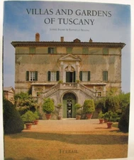 Title: Villas and gardens of Tuscany by Bajard, Sophie (1964-). Bencini, Raffael