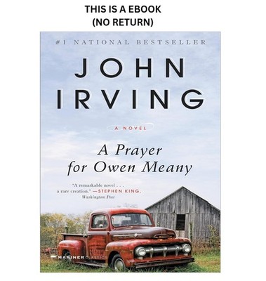 John Irving A Prayer for Owen Meany: A Novel 2012