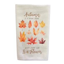 Autumn is a Second Spring Every Leaf a Flower Waffle Weave Kitchen Dish Towel