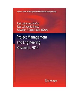 Project Management and Engineering Research, 2014: Selected Papers from the 18th