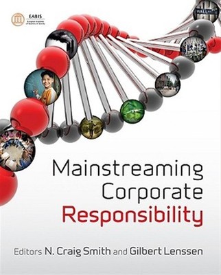 Mainstreaming Corporate Responsibility, Paperback by Smith, Craig; Lenssen, G...