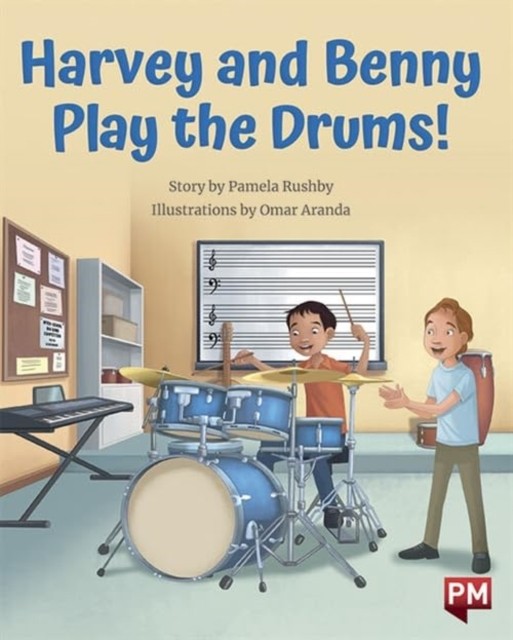 HARVEY & BENNY PLAY THE DRUMS by PAMELA RUSHBY (Paperback Book)