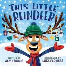 This Little Reindeer - Board book, by Fronis Aly - Good