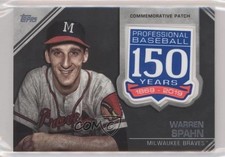 2019 Topps Update 150th Anniversary Manufactured Warren Spahn Patch HOF 1h1