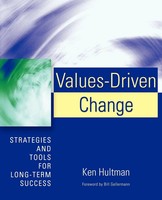Ken Hultman | Values-Driven Change | Taschenbuch | Englisch (2006) | Iuniverse