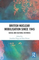 Jonathan Hogg (U. A.) | British Nuclear Mobilisation Since 1945 | Taschenbuch