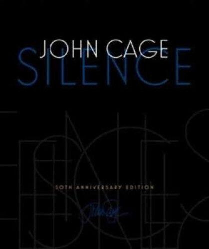 Thumbnail - Silence: Lectures And Writings By John Cage