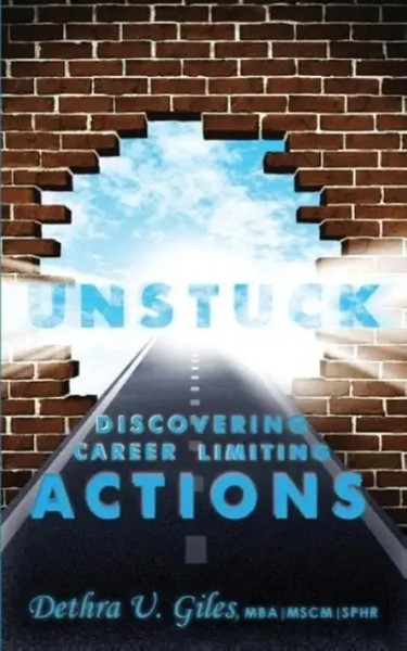 Unstuck Discovering Career Limiting Actions Dethra U. Giles Taschenbuch Englisch-image