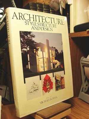 Architecture: Style, Structure & Design