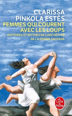 Femmes Qui Courent Avec Les Loups (French Edition) - pocket_book Pinkola, Es...