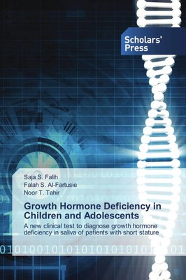Growth Hormone Deficiency in Children and Adolescents Saja S. Falih (u. a.) Buch