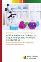 Sandro Silveira (U. A.) | AnáLise Ambiental Da ÁGua Da Laguna De Iguape,...