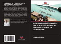 Zegeye Tessema | PréValence De L'infection Par Le Vih/Sida Chez Les Patients...