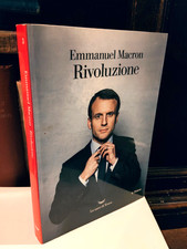 Emmanuel Macron - Rivoluzione - La nave di Teseo