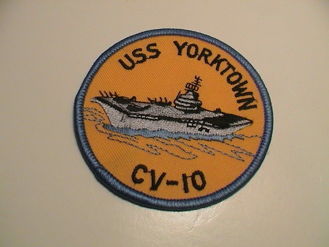 UNITED STATES NAVY W/ YORKTOWN AIR CRAFT CARRIER BOAT CV-10 MILITARY PATCH