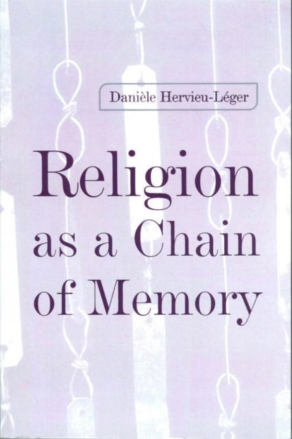 Religion as a Chain of Memory by Hervieu-Leger (PB 2000) - Image 3