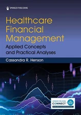 Healthcare Financial Management: Applied Concepts and Practical