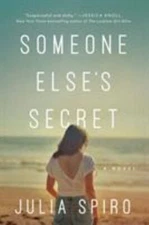 Someone Else's Secret by Spiro, Julia