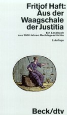 Aus der Waagschale der Justitia. Lesebuch aus 2000 Jahren Rechtsgeschichte. NEU