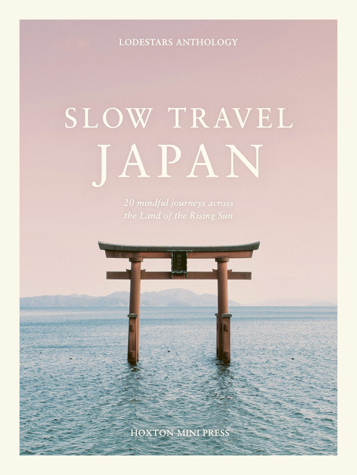Slow Travel Japan: 20 mindful journeys through the Land of the Rising Sun - Image 3