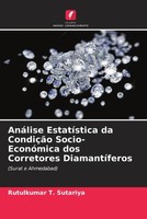 Rutulkumar T. Sutariya | AnáLise EstatíStica Da CondiçãO Socio-EconóMica Dos...