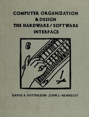 Computer Organization and Design : The Hardware-Software Interfac
