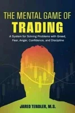 The Mental Game of Trading: A System for Solving Problems Paperback