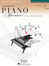 Accelerated Piano Adventures for the Older Beginner - Performance Book 1