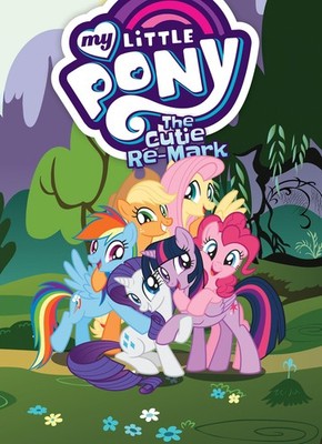 My Little Pony: The Cutie Re-Mark (MLP Episode Adaptations) - paperback Eisi...