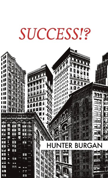Hunter Burgan | Success!? | Taschenbuch | Englisch (2013) | Post War Science-image