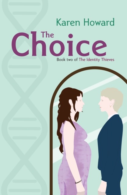 The Choice by Karen Howard (Paperback Book)