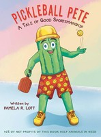 Pamela R. Lott | Pickleball Pete | Buch | Englisch (2023) | Archway Publishing