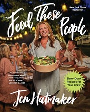 Feed These People Slam-dunk Recipes For Your Crew