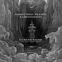 Sager - Ghost Ship Trance Lamentations - Cd - G3Z