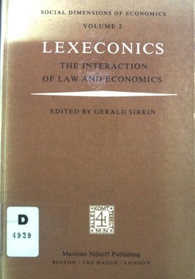 Lexeconics: The Interaction of Law and Economics. Social Dimensions of Economics